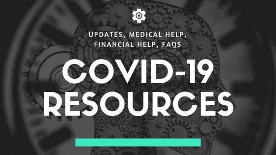 COVID-19 Resources: Updates, Medical Help, Financial Help and More